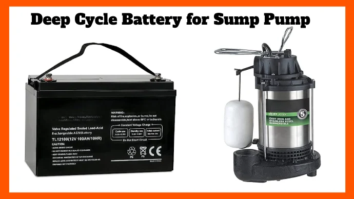 Deep Cycle Battery for Sump Pump