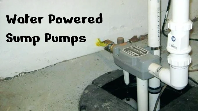 Water Powered Sump Pumps