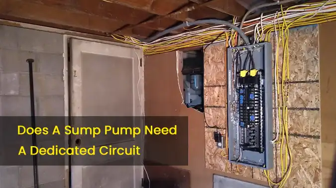 Does a Sump Pump Need a Dedicated Circuit