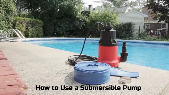 how to use a submersible pump