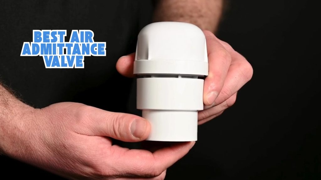 Best Air Admittance Valve